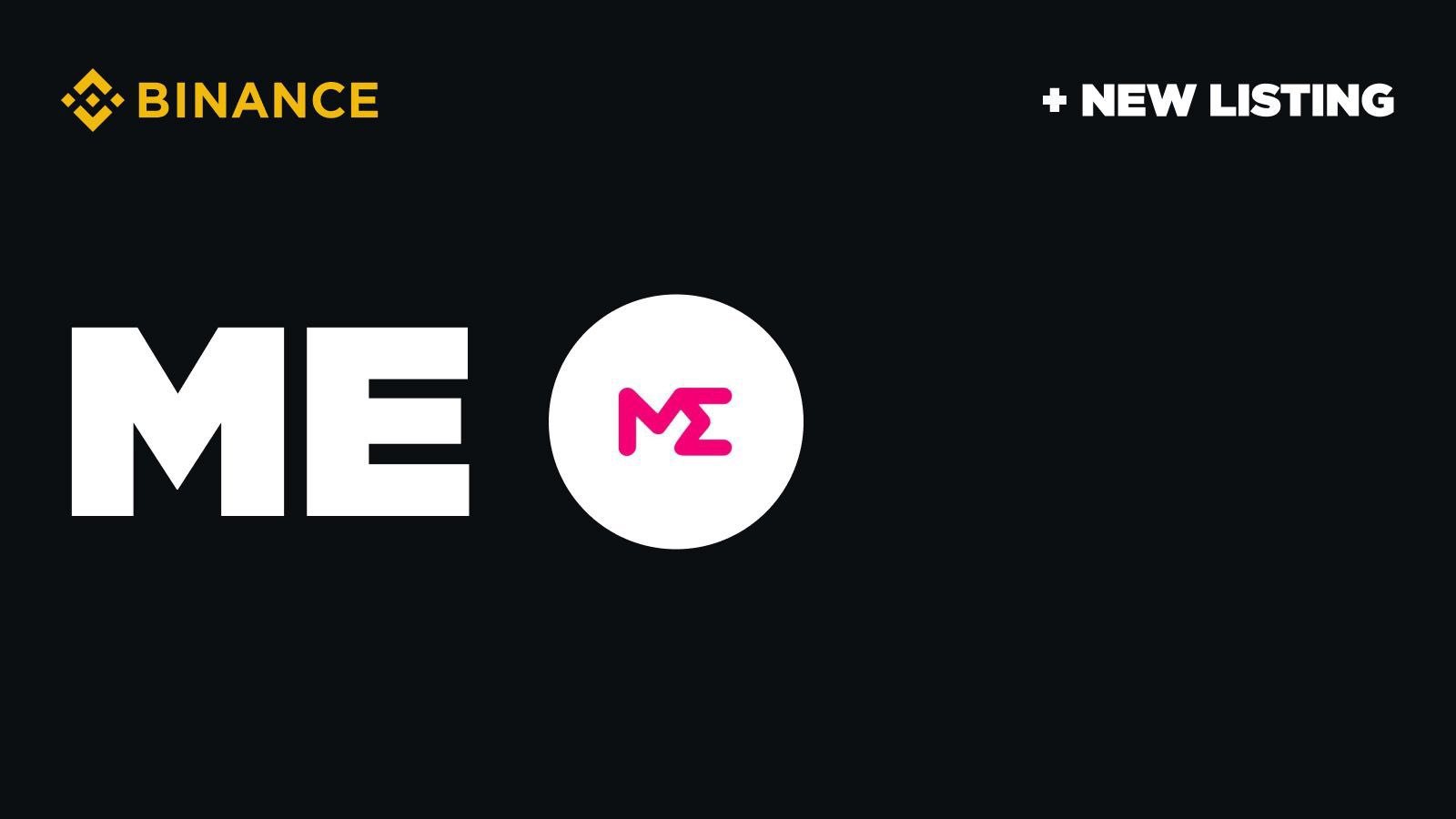 Binance Will List $ME With Seed Tag Applied