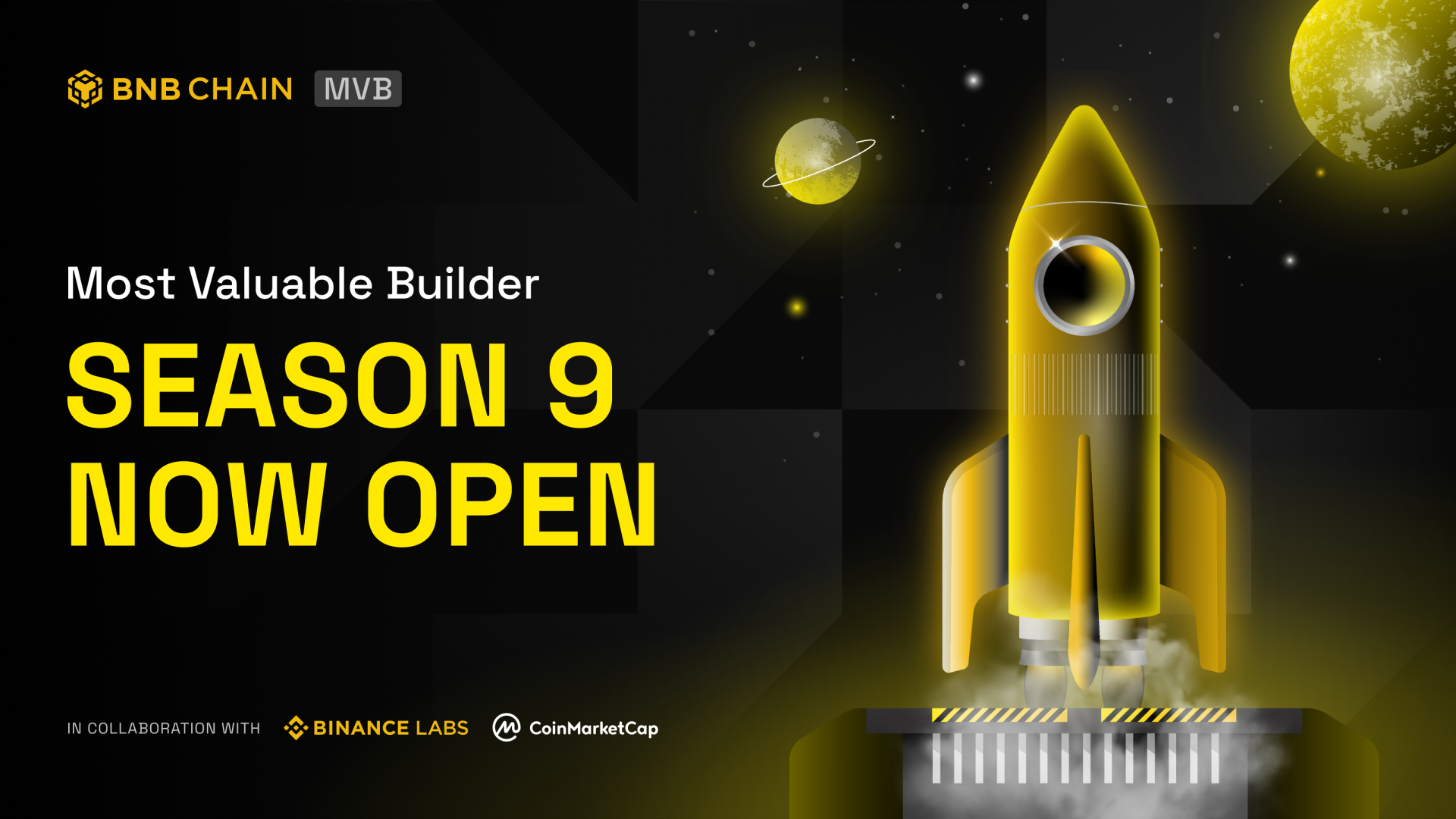 BNB Chain Opens Applications for Season 9 of Most Valuable Builder (MVB) in Partnership with Binance Labs and CMC Labs