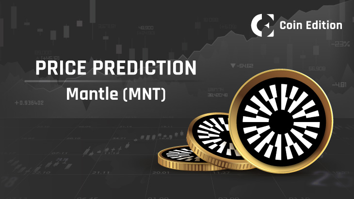 Mantle (MNT) Price Prediction 2025-2030: Will MNT Price Hit $5 Soon?