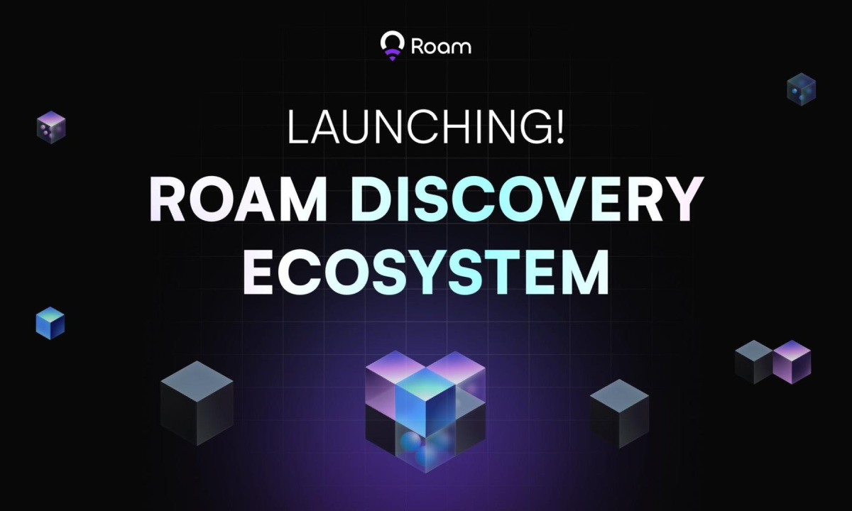 Roam Launches Discovery Ecosystem, Advancing Crypto Mass Adoption With 20 Strategic Partners