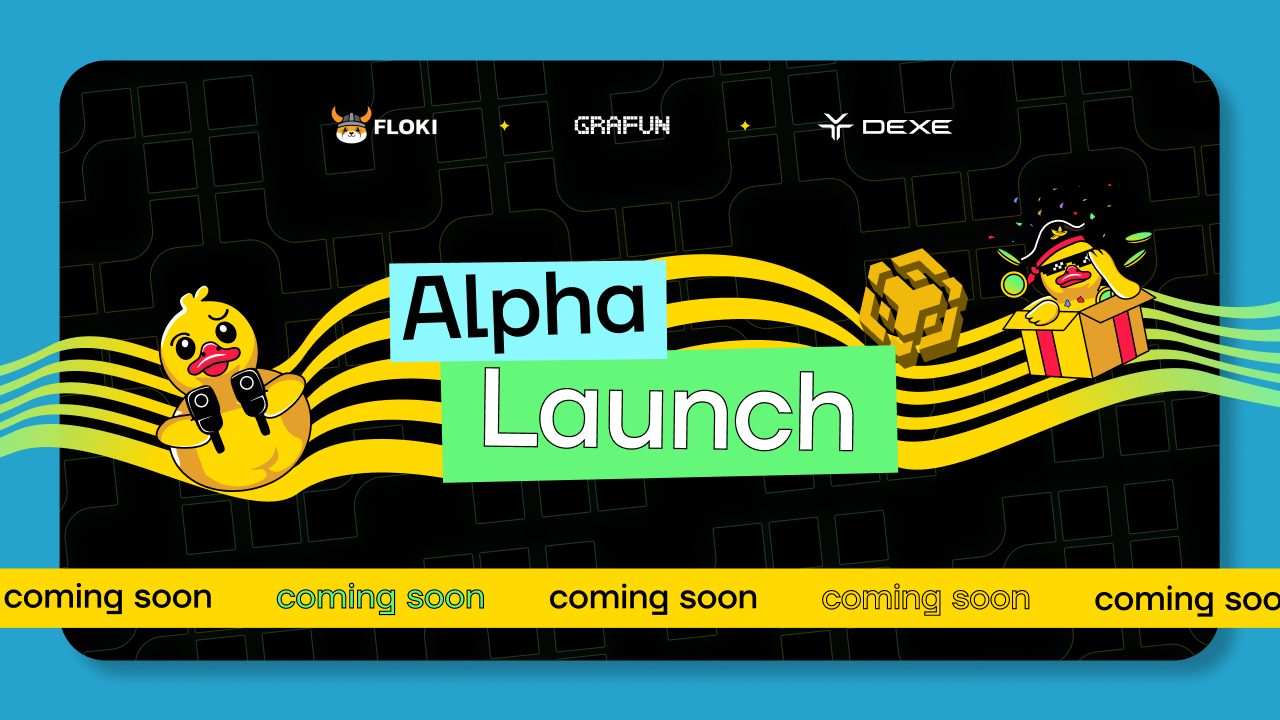 GraFun, Floki, and DeXe Unveil Alpha Launch: A Revolutionary Token Launch Mechanic