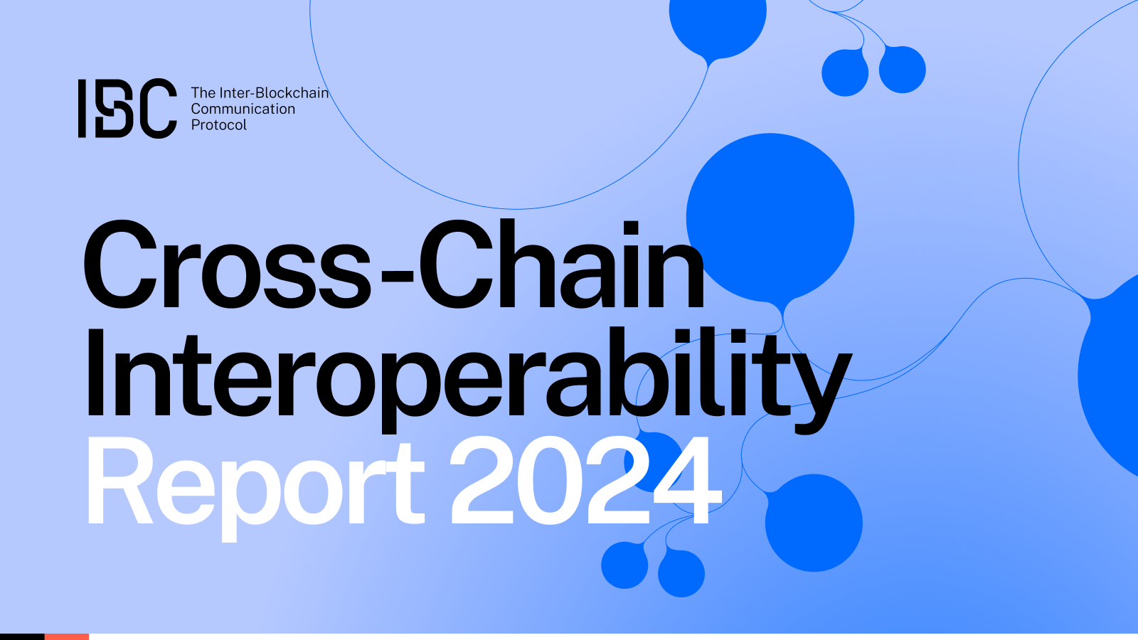 Interchain Foundation’s 2024 Cross-Chain Interoperability Report Spotlights Top Ten Cross-chain Routes Exceed $41Bn in Volume in Ten Months