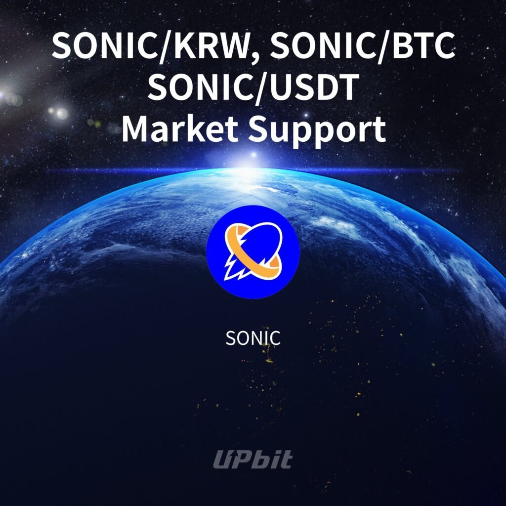 South Korea’s Upbit Lists Sonic SVM (SONIC) Today